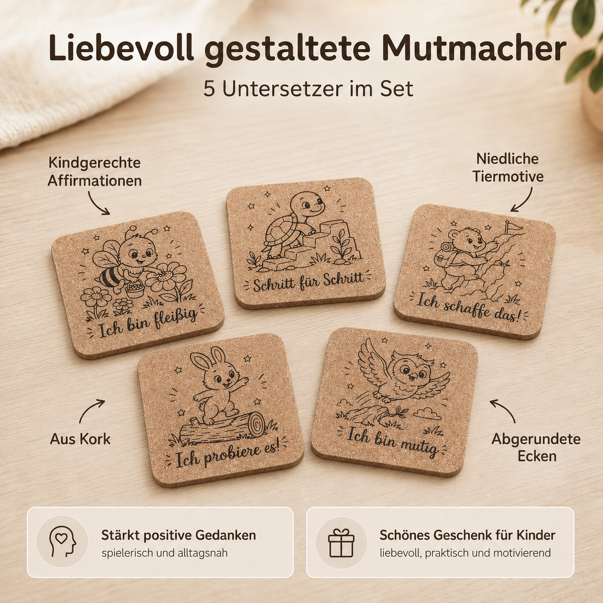 Set mit fünf Kork-Untersetzern für Kinder mit Mutmach-Sprüchen, Tiermotiven und abgerundeten Ecken